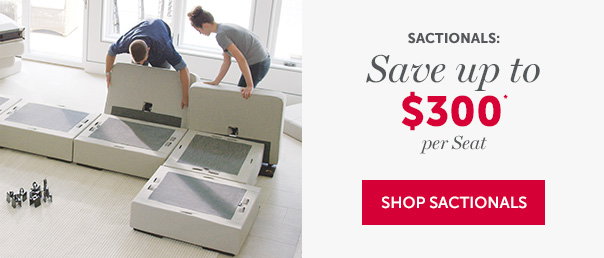 SACTIONALS: Save up to $300* per Seat. SHOP SACTIONALS