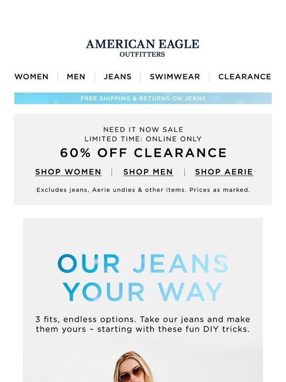 American Eagle >> 👖 Style guide customize your jeans.