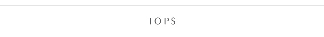 SHOP TOPS >