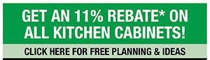 Get An 11% Rebate* On All Kitchen Cabinets!