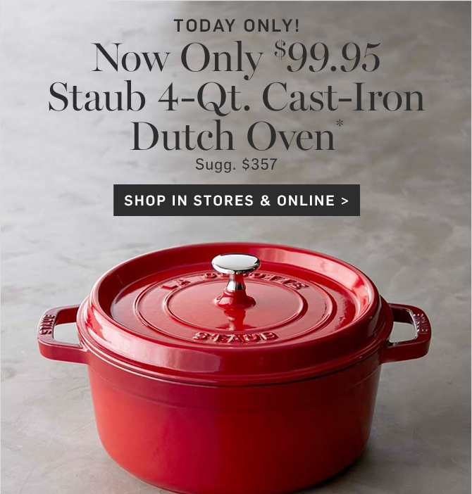 Picked up one of those 4 qt Dutch ovens, $99 at Williams Sonoma : r/staub