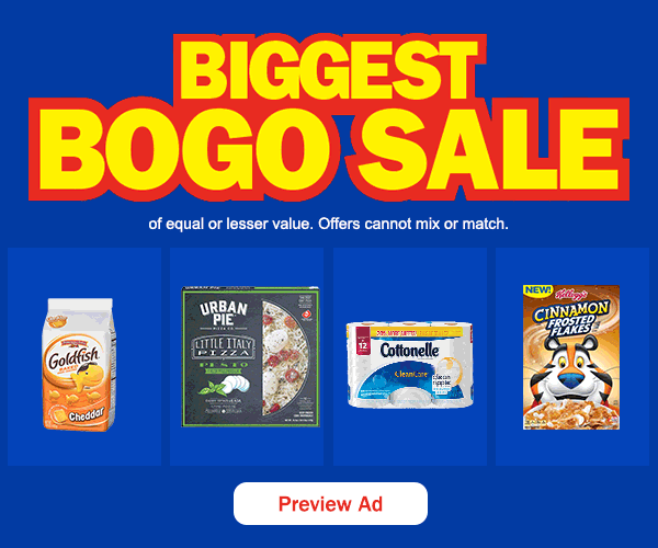 Biggest BOGO sale of equal or lesser value. Offers cannot mix or match.