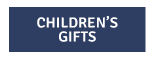 CHILDREN'S GIFTS