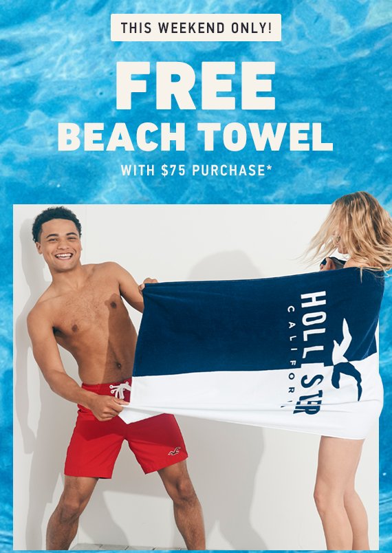 FREE beach towel, this weekend only 