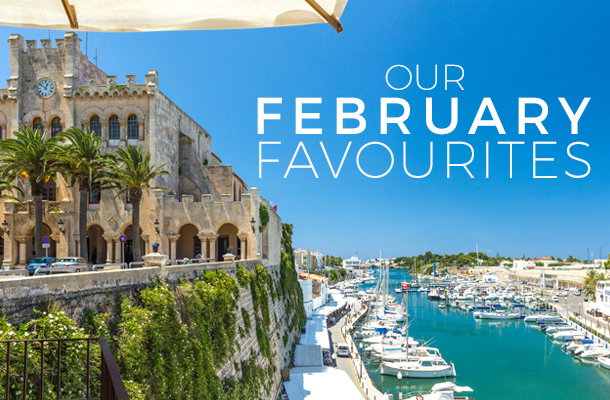 OUR FEBRUARY FAVOURITES