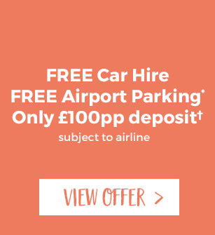 The BIG 2018 Holiday Offer is ending!FREE Car HireFREE Airport Parking*Only £100pp deposit†Subject to airlineVIEW OFFER>