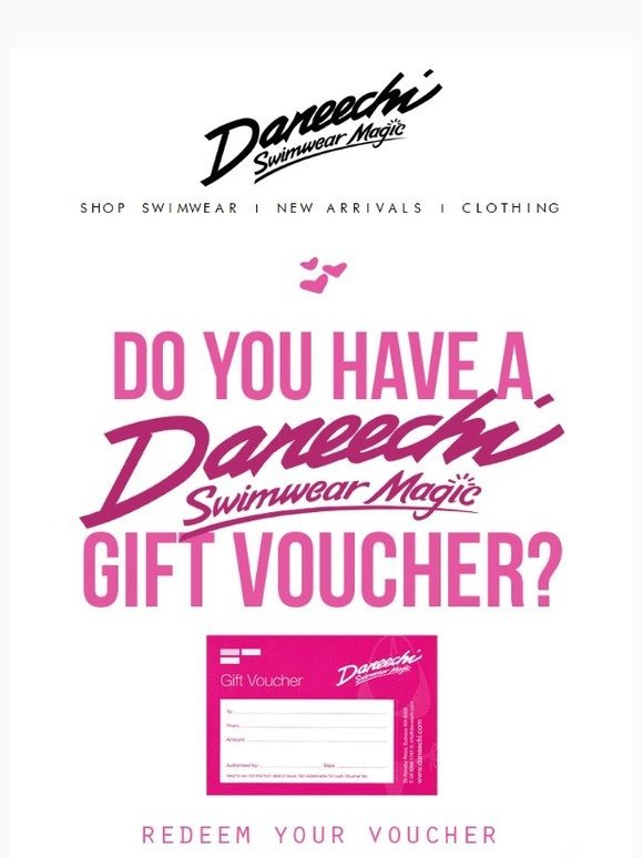 Remember to redeem your Daneechi gift voucher before we close!