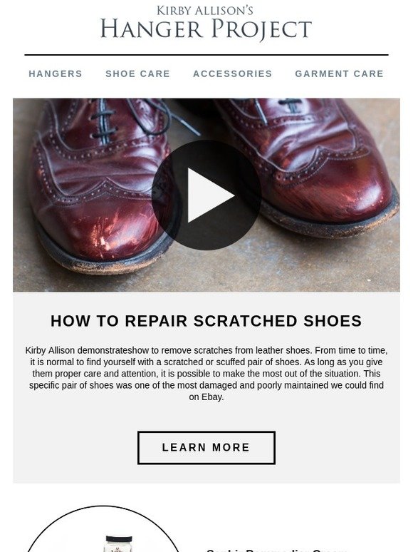 Kirby Allison's Hanger Project How to Repair Scratched Shoes Milled