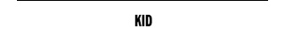 KIDS