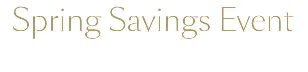 Spring Savings Event