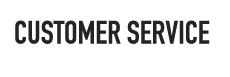 CUSTOMER SERVICE