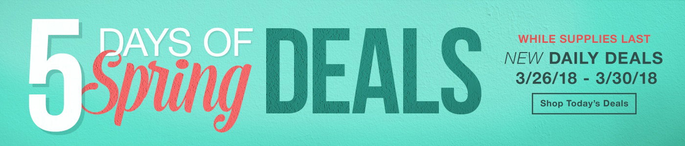 5 Days of Spring Deals