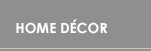 HOME DÉCOR
