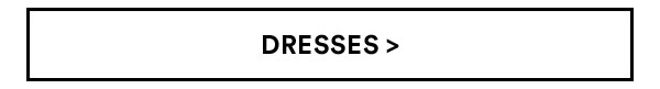 Dresses | Shop Now