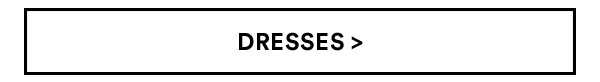 Dresses | Shop Now
