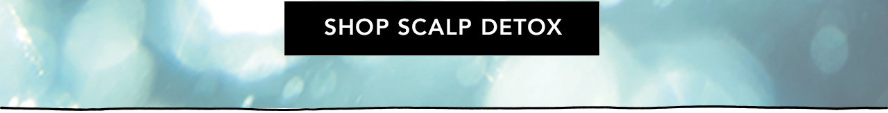 SHOP SCALP DETOX
