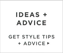 Get Style Tips + Advice