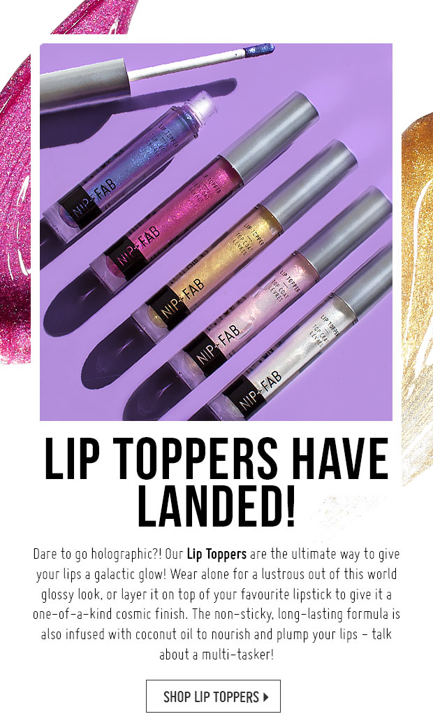 Nip & Fab Dare to Go Galactic with our NEW Lip Toppers Milled