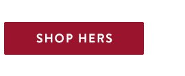 
[ SHOP HERS ]
