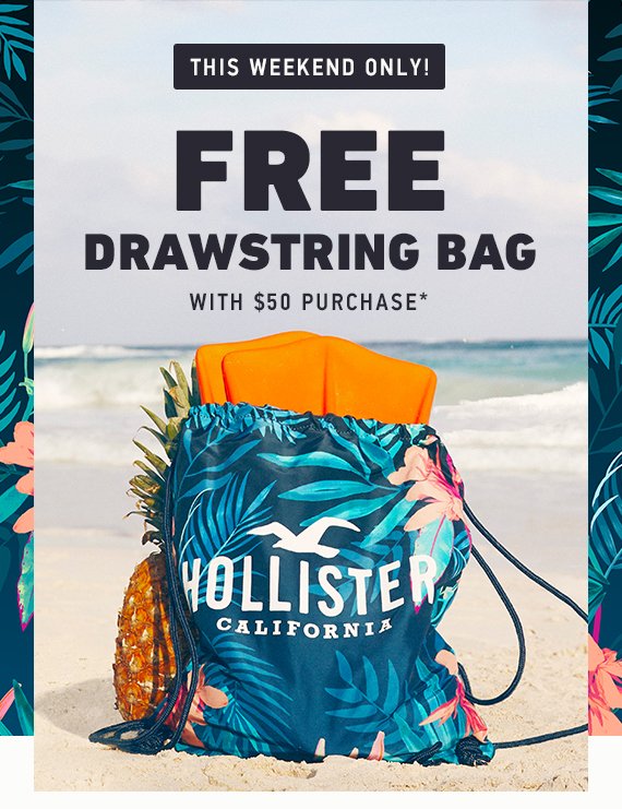 Hollister: FREE DRAWSTRING BAG! | Milled
