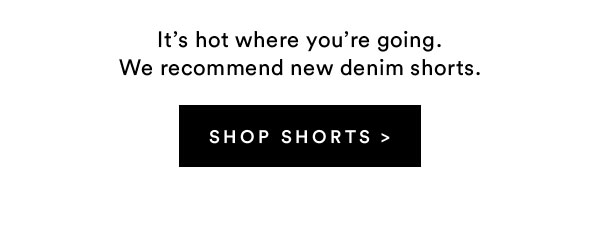 Shorts | Shop Now