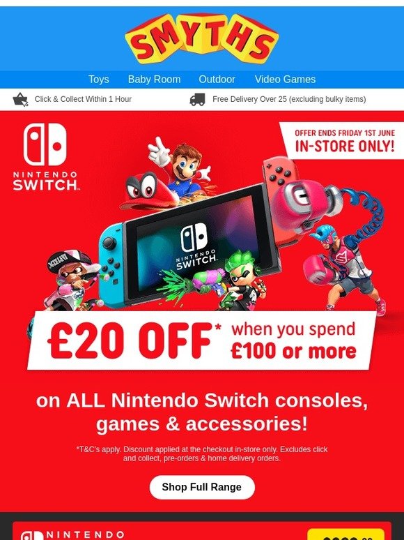 Smyths Toys HQ Get £20 Off when you spend £100 or more on Nintendo