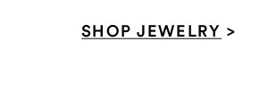 Jewelry | Shop Now