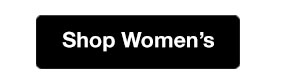 Shop Women's! Women's