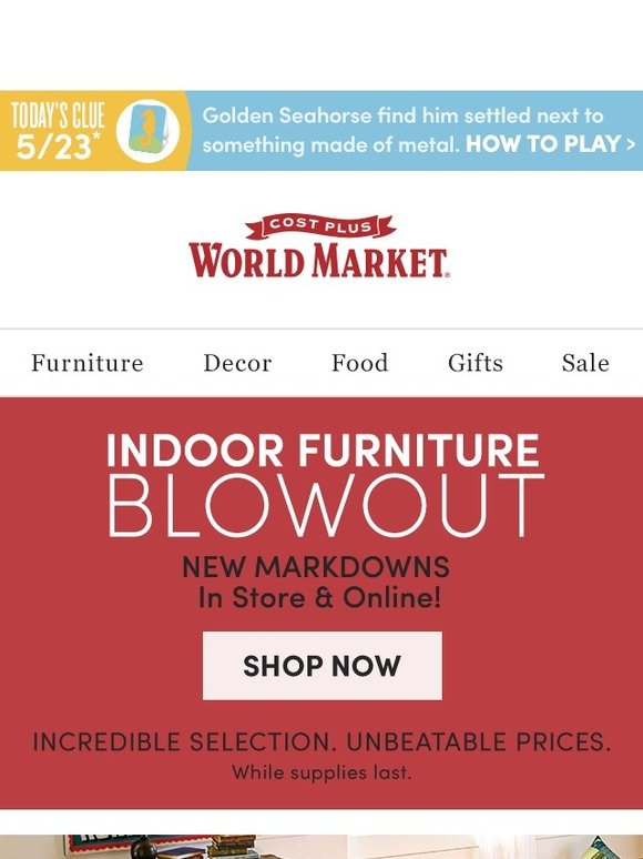 Cost Plus World Market Our HUGE Furniture Liquidation is ON! Milled