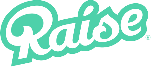Raise