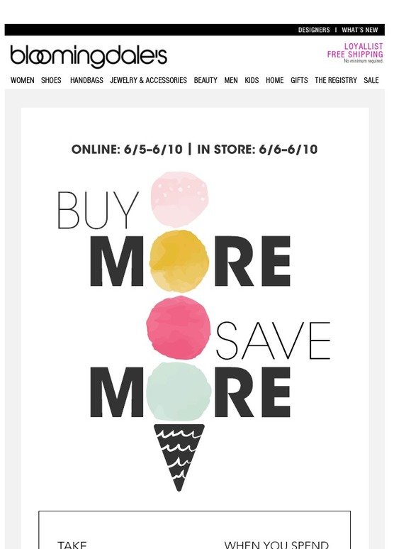Bloomingdale's Buy More, Save More Take 2030 off Milled