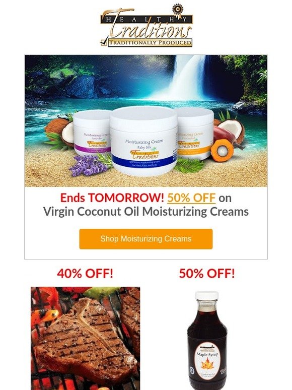 Tropical Traditions Ends TOMORROW! 50 OFF Virgin Coconut Oil Moisturizing Creams, Dark Maple