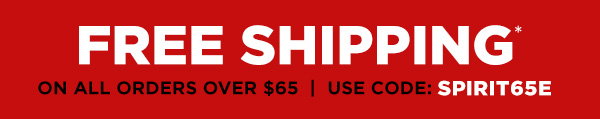 Free shipping on all orders over $65 with code: SPIRIT65E