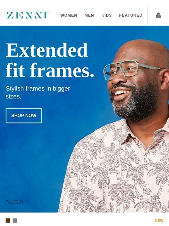 Zenni Introducing Extended Fit Frames Milled