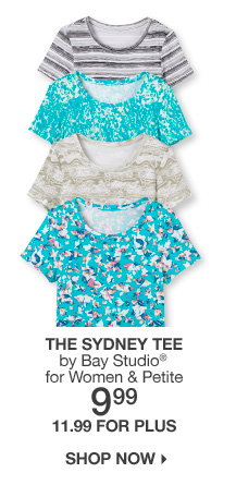 Shop 9.99 Bay Studio Sydney Tee for Women & Petite; 11.99 for Plus