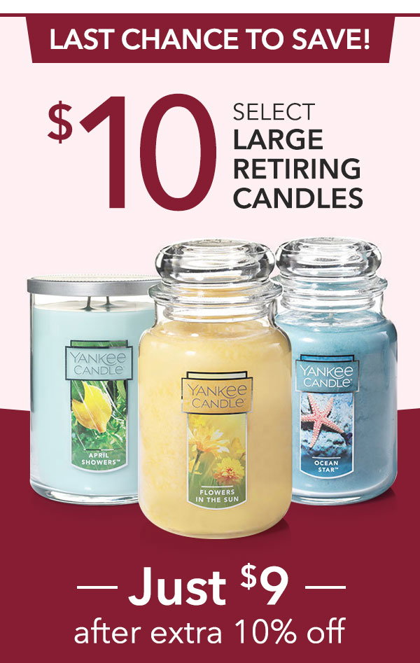 Large Yankee Candles only $10!