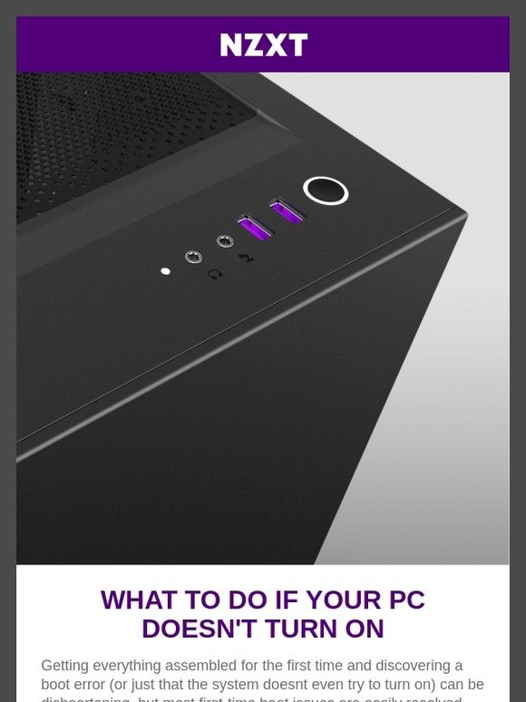 NZXT What to do if your PC won't turn on! Milled