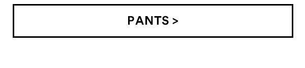 Shop Pants