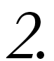 2.