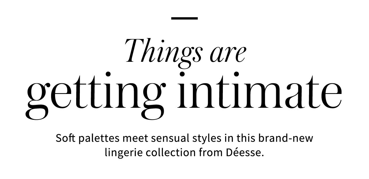 Addition Elle: Feel like a goddess with new lingerie from Déesse