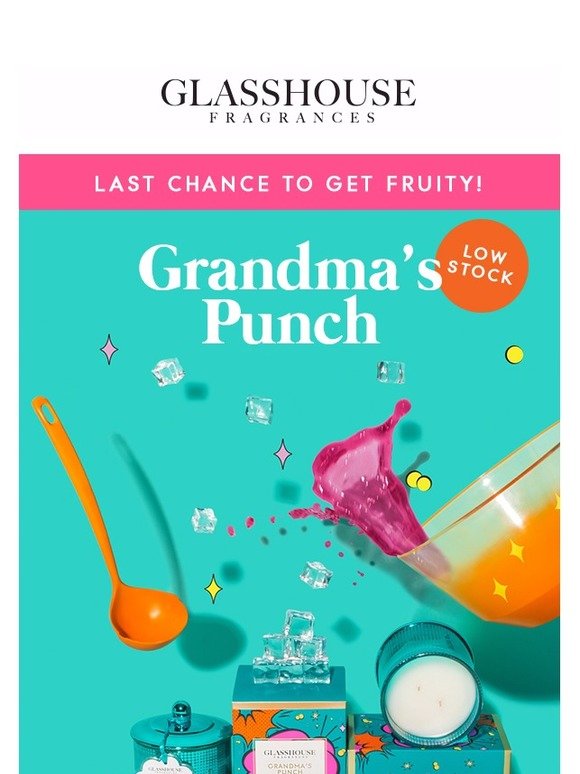 Glasshouse Fragrances LAST CHANCE! Grandma's Punch is running low