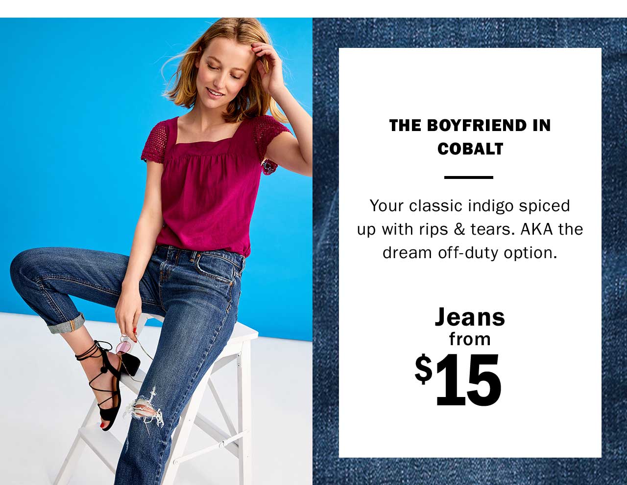 THE BOYFRIEND IN COBALT | Jeans from $15