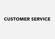 CUSTOMER SERVICE