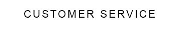 Customer Service