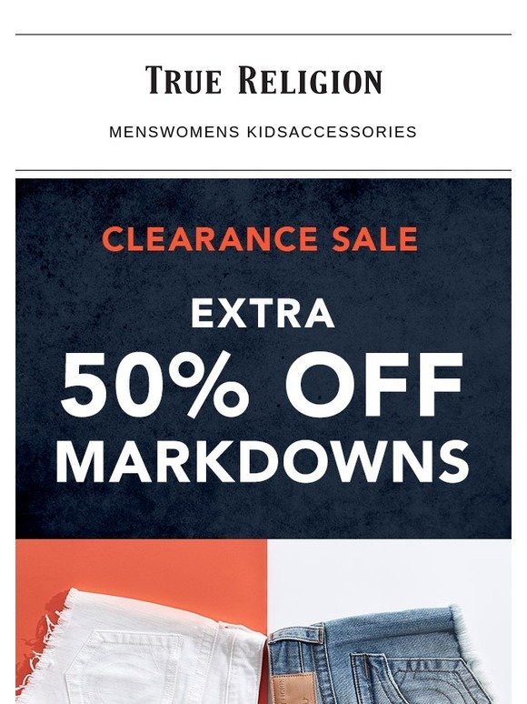 True Religion: CLEARANCE SALE: Extra 50 