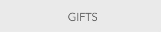 GIFTS