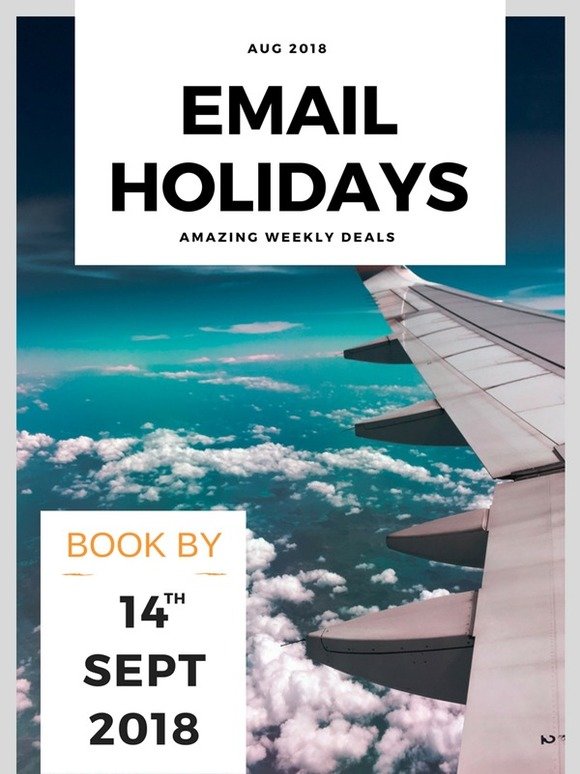 It's Happening, Late Summer Holiday Sale To Top destinations.