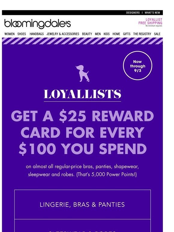 Bloomingdale's Loyallists Get a 25 Reward Card for