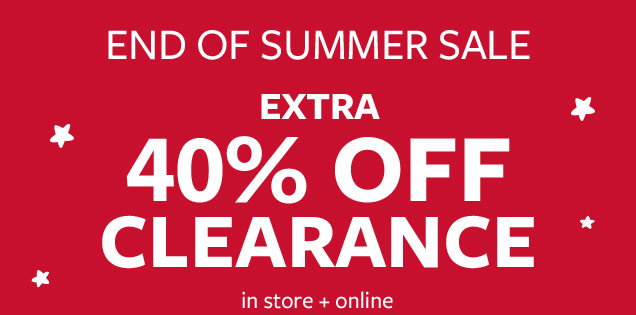 End of summer sale | Extra 40% off clearance | In store + online End of summer sale | Extra 40% off clearance | In store + online