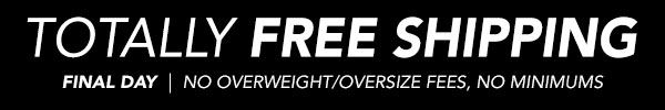 Totally Free Shipping
